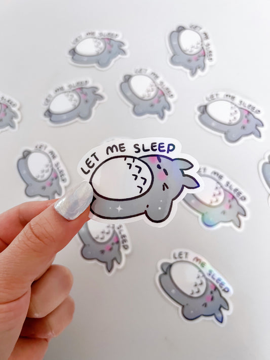 Let me Sleep Vinyl Sticker
